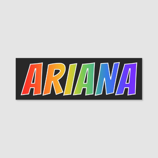 Vorname "ARIANA": Spaß-Regenbogen-Farbton Namensschild (Vorderseite)