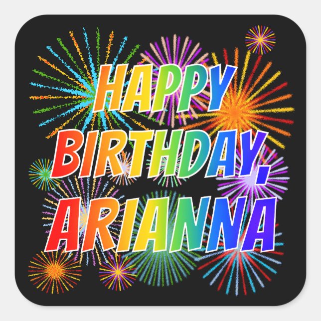Vorname "ARIANNA", Fun "HAPPY BIRTHDAY" Quadratischer Aufkleber (Vorderseite)