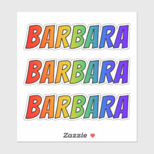 Vorname "BARBARA" mit Spaß-Regenbogen-Farbton Aufkleber