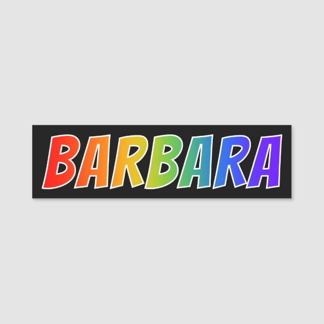 Vorname "BARBARA": Spaß-Regenbogen-Farbton Namensschild (Vorderseite)