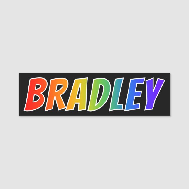 Vorname "BRADLEY": Spaß-Regenbogen-Farbton Namensschild (Vorderseite)