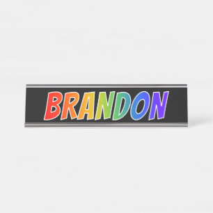 Vorname "BRANDON": Spaß-Regenbogen-Farbton Schreibtischnamensplakette