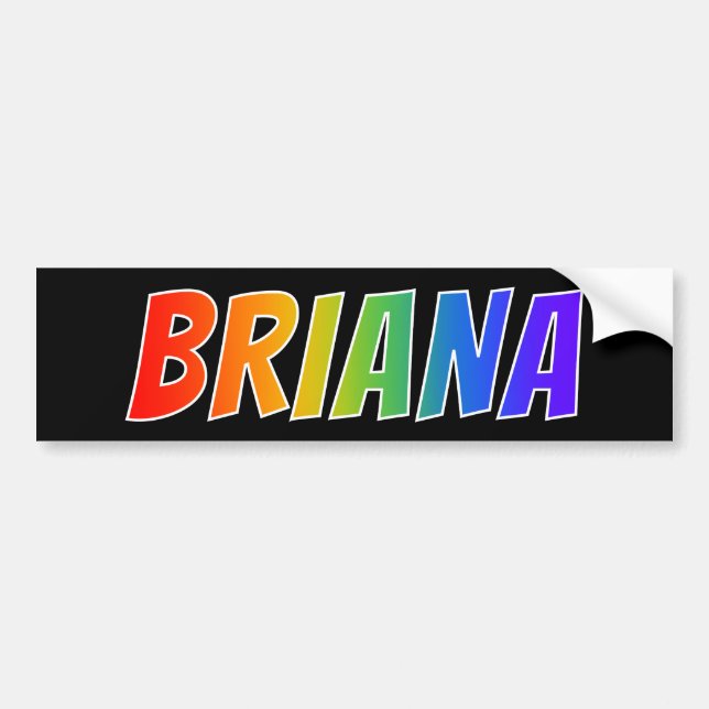 Vorname "BRIANA": Fun Rainbow Coloring Autoaufkleber (Vorne)