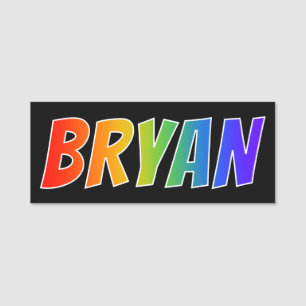 Vorname "BRYAN": Spaß-Regenbogen-Farbton Namensschild