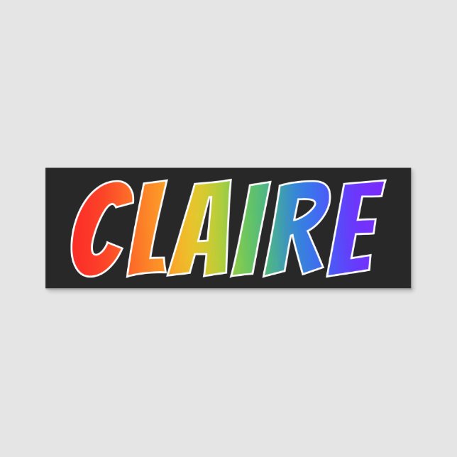 Vorname "CLAIRE": Spaß-Regenbogen-Farbton Namensschild (Vorderseite)