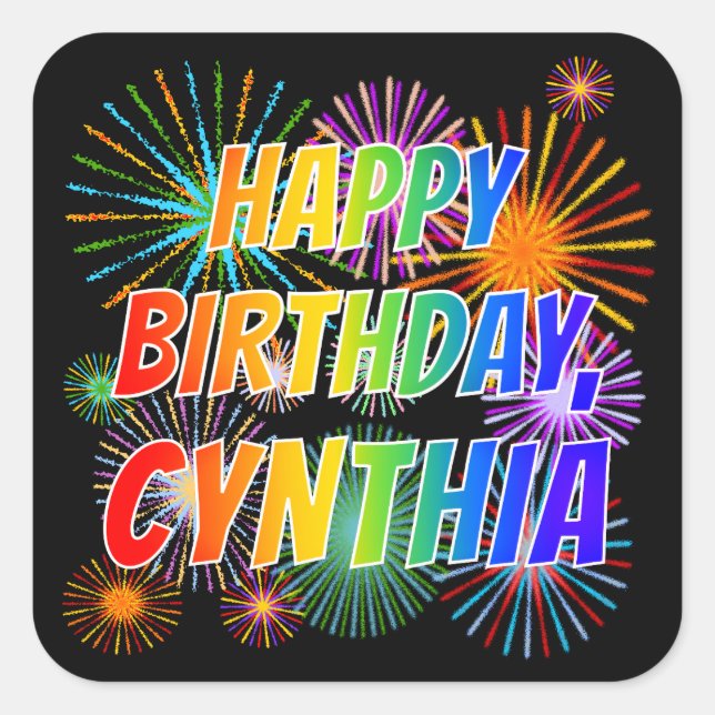 Vorname "CYNTHIA", Fun "HAPPY BIRTHDAY" Quadratischer Aufkleber (Vorderseite)
