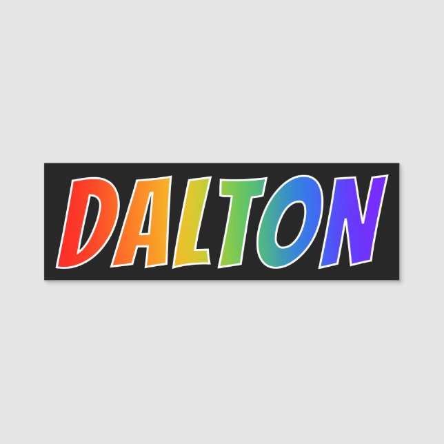 Vorname "DALTON": Spaß-Regenbogen-Farbton Namensschild (Vorderseite)
