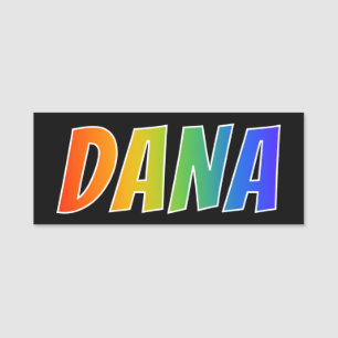 Vorname "DANA": Spaß-Regenbogen-Farbton Namensschild