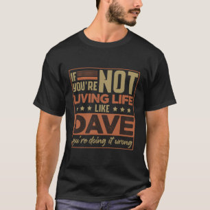 Vorname David Dave T-Shirt