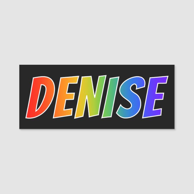Vorname "DENISE": Spaß-Regenbogen-Farbton Namensschild (Vorderseite)