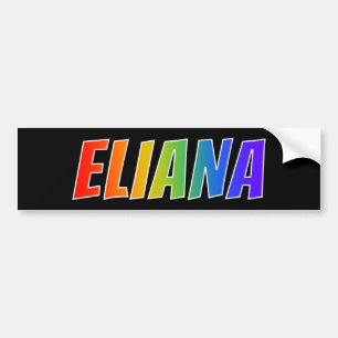 Vorname "ELIANA": Spaß-Regenbogen-Farbton Autoaufkleber