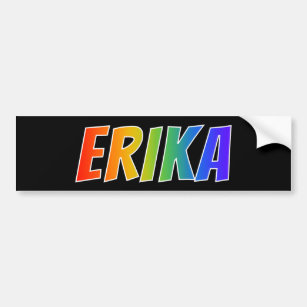 Vorname "ERIKA": Fun Rainbow Coloring Autoaufkleber