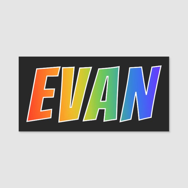 Vorname "EVAN": Spaß-Regenbogen-Farbton Namensschild (Vorderseite)