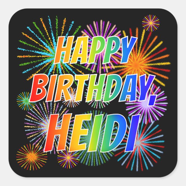Vorname "HEIDI", Fun "HAPPY BIRTHDAY" Quadratischer Aufkleber (Vorderseite)