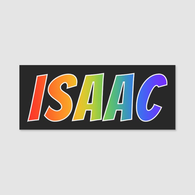 Vorname "ISAAC": Spaß-Regenbogen-Farbton Namensschild (Vorderseite)