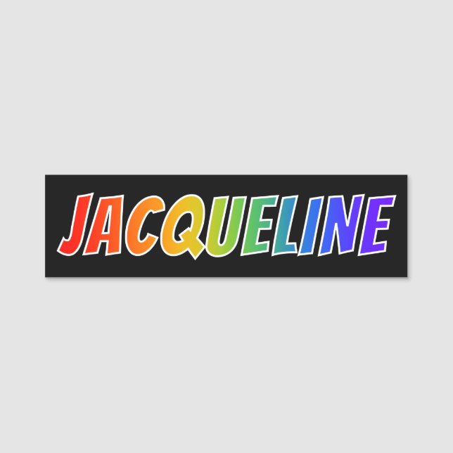 Vorname "JACQUELINE": Spaß-Regenbogen-Farbton Namensschild (Vorderseite)