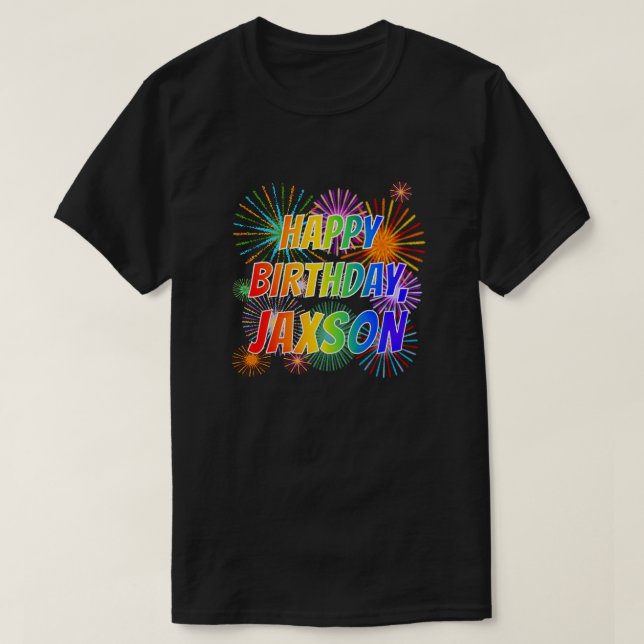 Vorname "JAXSON", Fun "HAPPY BIRTHDAY" T-Shirt (Design vorne)