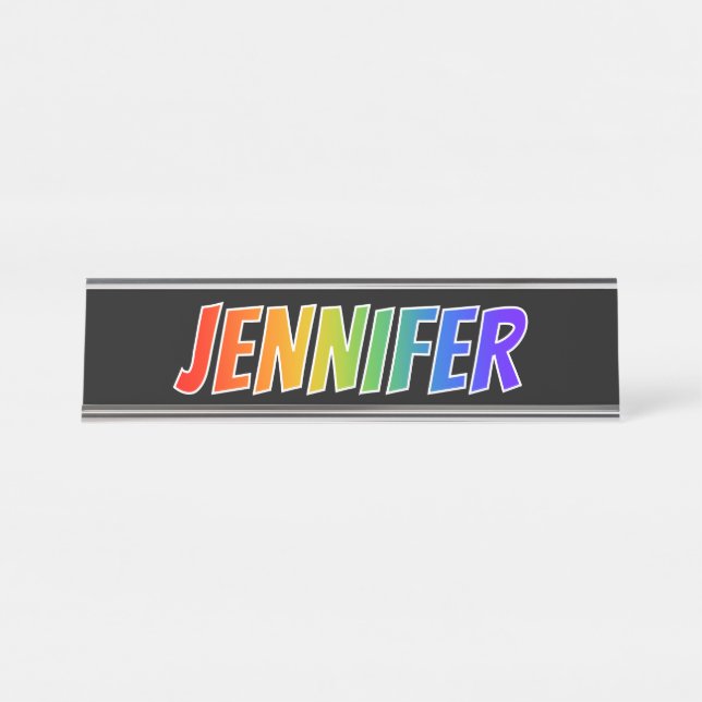 Vorname "JENNIFER": Spaß-Regenbogen-Farbton Schreibtischnamensplakette (Vorderseite )
