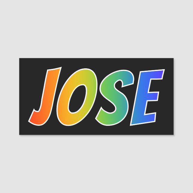 Vorname "JOSE": Spaß-Regenbogen-Farbton Namensschild (Vorderseite)