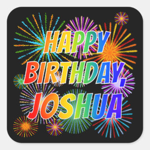 Vorname "JOSHUA", Fun "HAPPY BIRTHDAY" Quadratischer Aufkleber