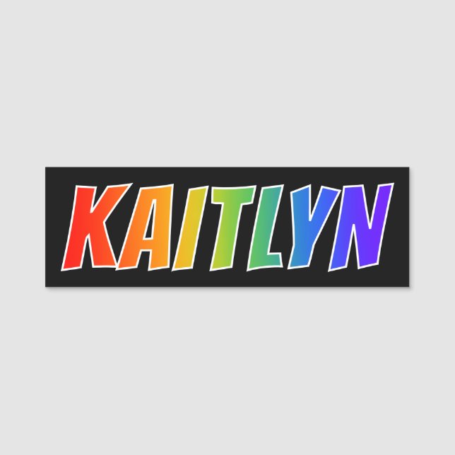 Vorname "KAITLYN": Spaß-Regenbogen-Farbton Namensschild (Vorderseite)