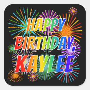 Vorname "KAYLEE", Spaß "GLÜCKLICHER BIRTHTAG" Quadratischer Aufkleber