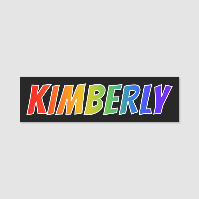 Vorname "KIMBERLY": Spaß-Regenbogen-Farbton Namensschild (Vorderseite)