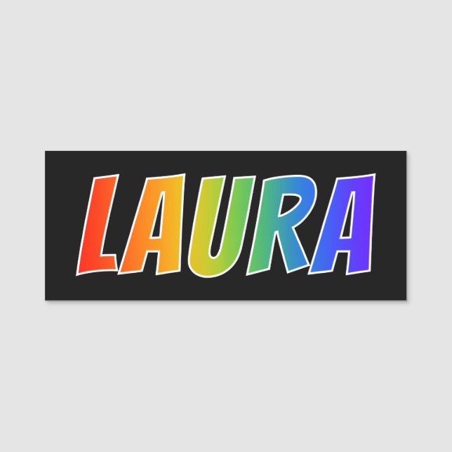 Vorname "LAURA": Spaß-Regenbogen-Farbton Namensschild (Vorderseite)