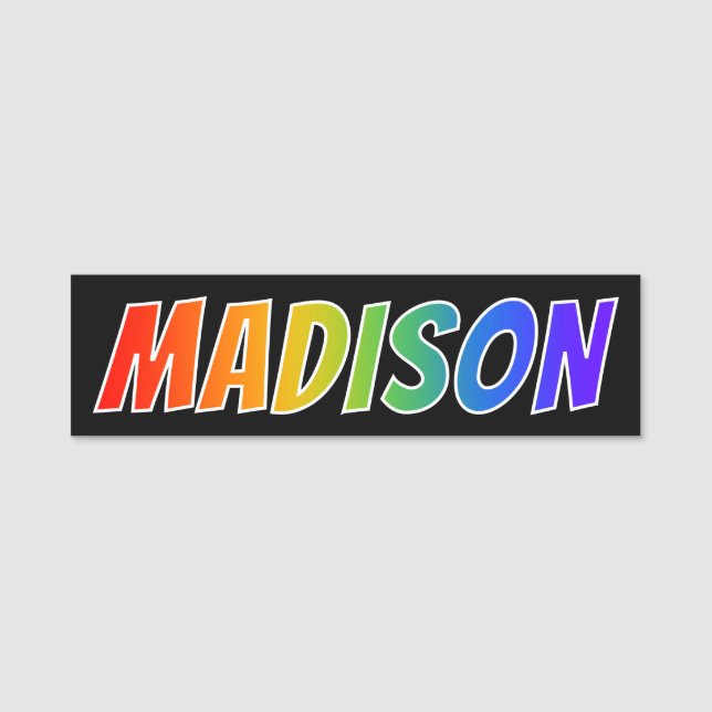 Vorname "MADISON": Spaß-Regenbogen-Farbton Namensschild (Vorderseite)