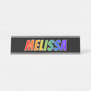 Vorname "MELISSA": Spaß-Regenbogen-Farbton Schreibtischnamensplakette