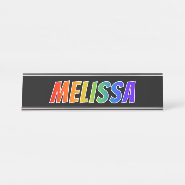 Vorname "MELISSA": Spaß-Regenbogen-Farbton Schreibtischnamensplakette (Vorderseite )