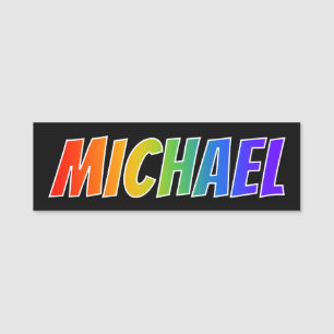 Vorname "MICHAEL": Fun Rainbow Coloring Namensschild