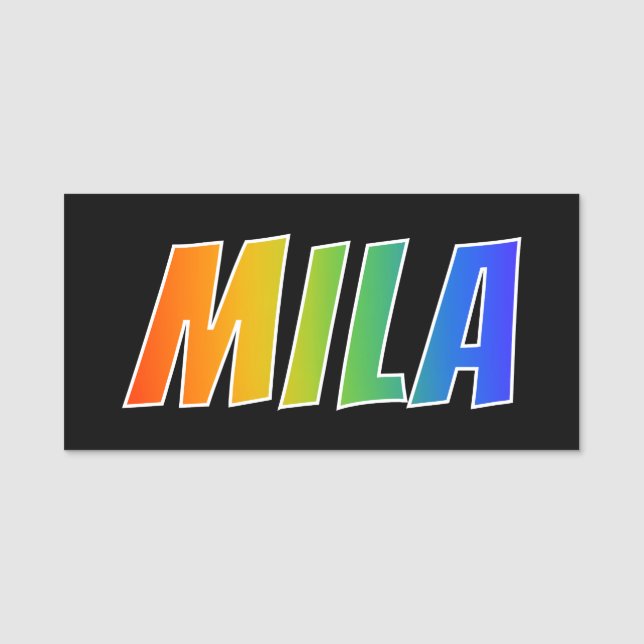 Vorname "MILA": Spaß-Regenbogen-Farbton Namensschild (Vorderseite)
