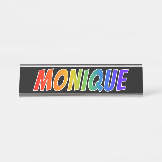 Vorname "MONIQUE": Fun-Regenbogenfarben Schreibtischnamensplakette (Vorderseite )