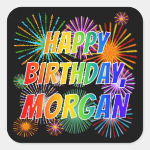Vorname "MORGAN", Fun "GLÜCK BIRTHTAG" Quadratischer Aufkleber