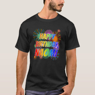Vorname "NAOMI", Fun "HAPPY BIRTHDAY" T-Shirt