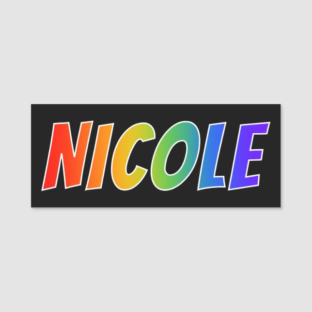 Vorname "NICOLE": Spaß-Regenbogen-Farbton Namensschild (Vorderseite)