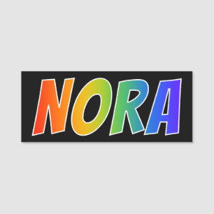Vorname "NORA": Spaß-Regenbogen-Farbton Namensschild