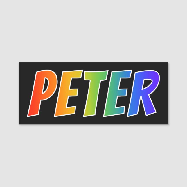Vorname "PETER": Spaß-Regenbogen-Farbton Namensschild (Vorderseite)