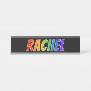 Vorname "RACHEL": Spaß-Regenbogen-Farbton Schreibtischnamensplakette