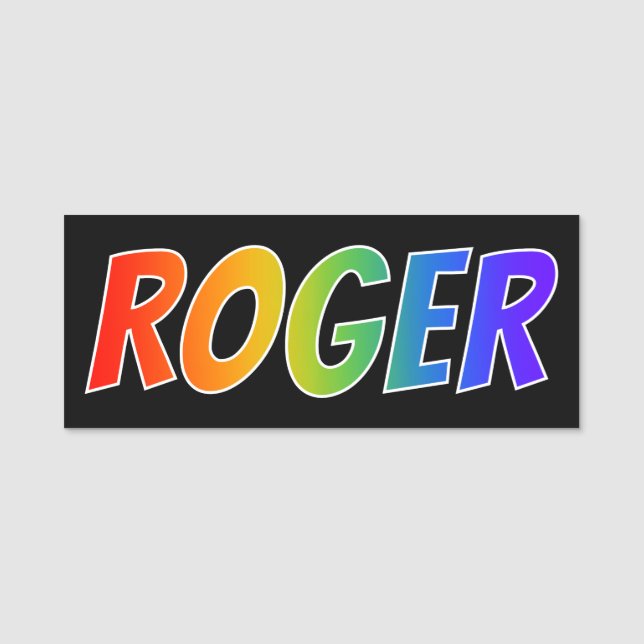 Vorname "ROGER": Spaß-Regenbogen-Farbton Namensschild (Vorderseite)