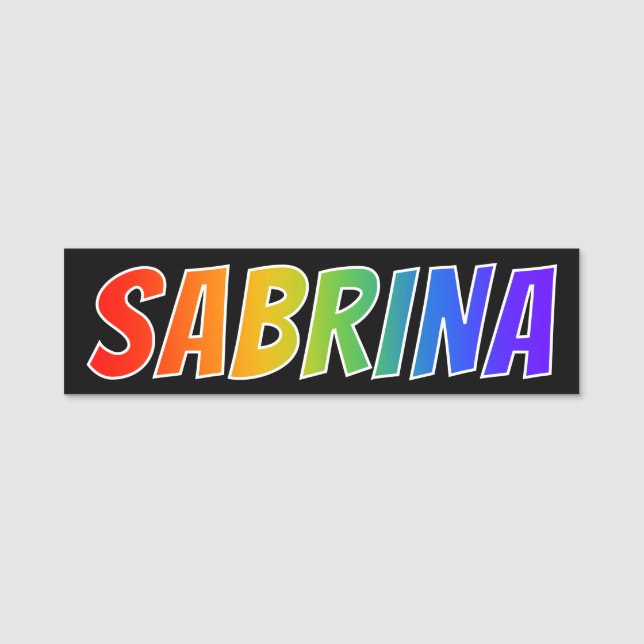 Vorname "SABRINA": Spaß-Regenbogen-Farbton Namensschild (Vorderseite)