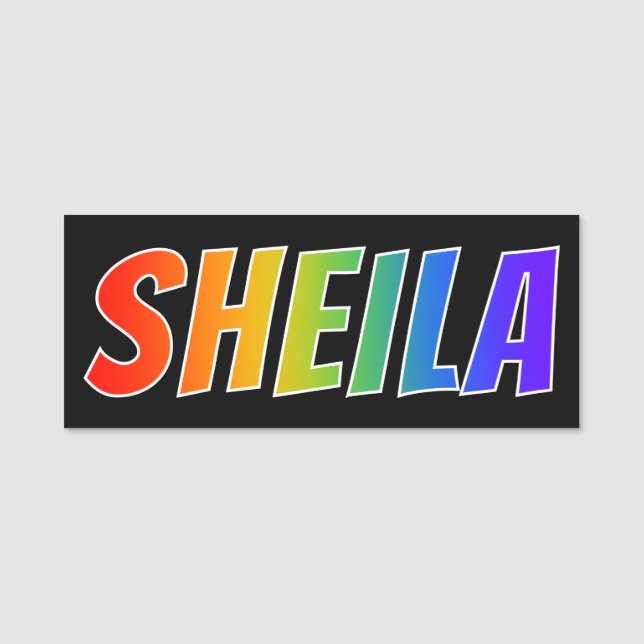 Vorname "SHEILA": Spaß-Regenbogen-Farbton Namensschild (Vorderseite)