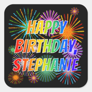 Vorname "STEPHANIE", Fun "HAPPY BIRTHDAY" Quadratischer Aufkleber