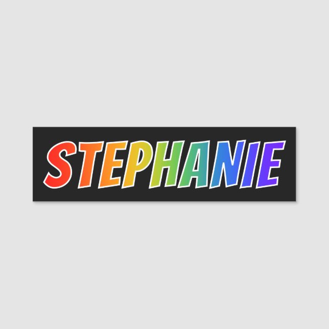 Vorname "STEPHANIE": Spaß-Regenbogen-Farbton Namensschild (Vorderseite)