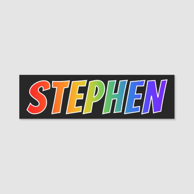 Vorname "STEPHEN": Spaß-Regenbogen-Farbton Namensschild (Vorderseite)