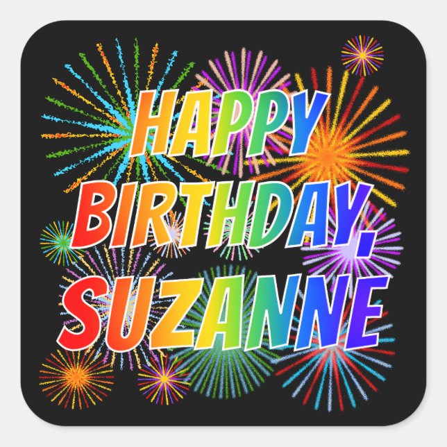Vorname "SUZANNE", Fun "HAPPY BIRTHDAY" Quadratischer Aufkleber (Vorderseite)