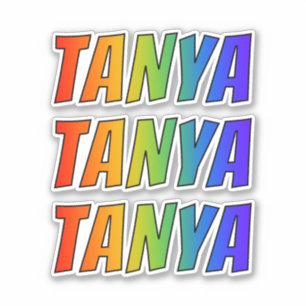 Vorname "TANYA" mit Spaß-Regenbogen-Farbton Aufkleber