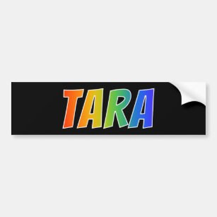 Vorname "TARA": Fun Rainbow Coloring Autoaufkleber