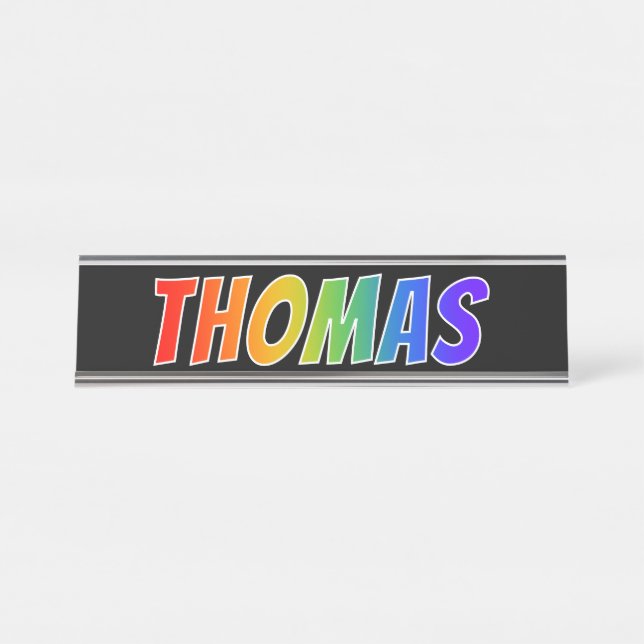 Vorname "THOMAS": Spaß-Regenbogen-Farbton Schreibtischnamensplakette (Vorderseite )